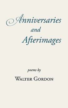 Paperback Anniversaries and Afterimages Book