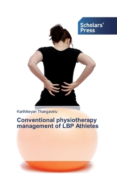 Paperback Conventional physiotherapy management of LBP Athletes Book