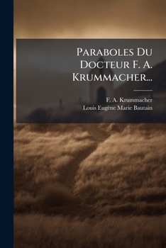 Paperback Paraboles Du Docteur F. A. Krummacher... [French] Book