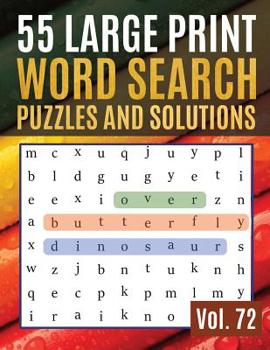 55 Large Print Word Search Puzzles and Solutions: Wordsearch Easy Magic Quiz Books Game for Adults - Large Print (Find Words for Adults & Seniors Vol.72)