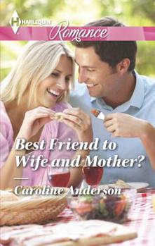 Mass Market Paperback Best Friend to Wife and Mother? [Large Print] Book