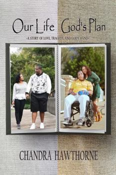 Paperback Our Life God's Plan: Til Death Do Us Part Book