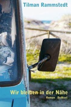 Hardcover Wir bleiben in der Nähe [German] Book