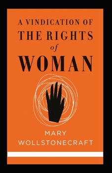 Paperback A Vindication of the Rights of Woman(classics illustrated) Book