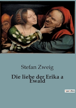 Paperback Die liebe der Erika a Ewald [German] Book