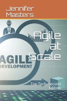 Paperback Agile at Scale: Top Tech, Second Edition Book