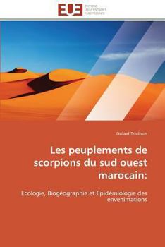 Les Peuplements de Scorpions Du Sud Ouest Marocain:
