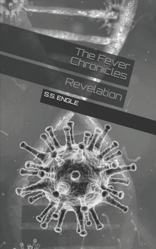 Paperback The Fever Chronicles: Revelation Book
