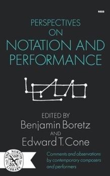 Paperback Perspectives on Notation and Performance Book