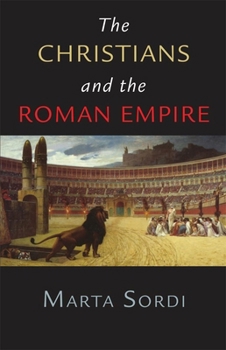 Paperback The Christians and the Roman Empire Book