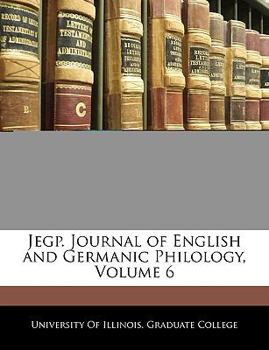 Paperback Jegp. Journal of English and Germanic Philology, Volume 6 Book