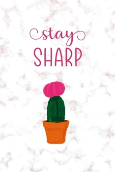 Paperback Stay Sharp: All Purpose 6x9 Blank Lined Notebook Journal Way Better Than A Card Trendy Unique Gift Pink Marble Succulents Book