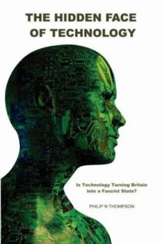 Paperback The Hidden Face of Technology Book