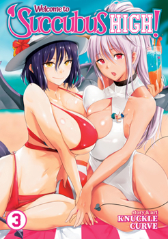 Paperback Welcome to Succubus High! Vol. 3 Book