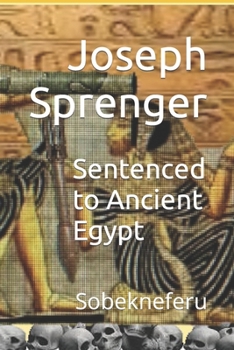 Paperback Sentenced to Ancient Egypt: Sobekneferu Book