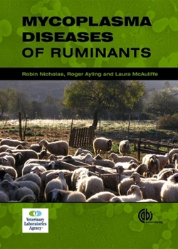 Hardcover Mycoplasma Diseases of Ruminants: Disease, Diagnosis and Control Book