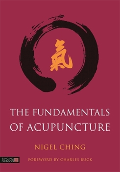 Hardcover The Fundamentals of Acupuncture Book