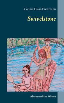 Paperback Swivelstone: Abenteuerliche Welten [German] Book
