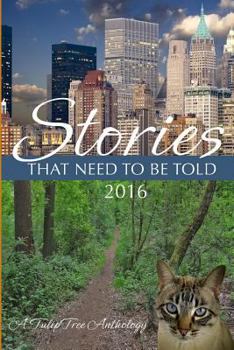 Paperback Stories That Need to Be Told 2016 Book