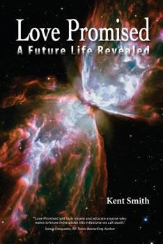 Paperback Love Promised: A Future Life Revealed Book