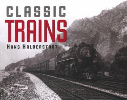 Hardcover Classic Trains Book