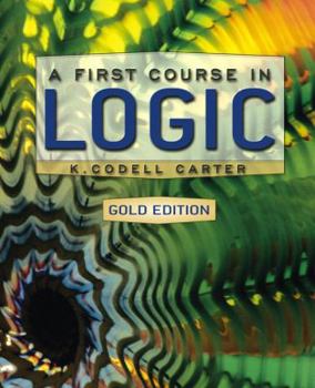 Paperback A First Course in Logic, Gold Edition Book
