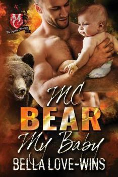 MC Bear My Baby: Beartooth Brotherhood - Book #2 of the Beartooth Brotherhood MC