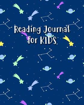 Paperback Reading Journal for Kids: In Outer Space Reading Log for Children - Your Kids Can Keep Track of All the Books They Read - 8 x 10 Inches - 100 Pa Book