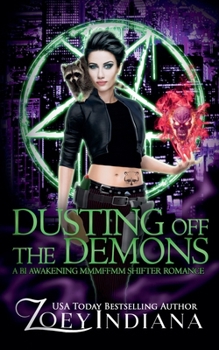 Dusting Off the Demons: A Bi Awakening MMMFFMM Shifter Romance (Black Ops Fated Mates Why Choose Polyam Romance)
