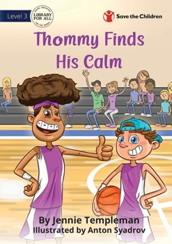 Paperback Thommy Finds His Calm Book