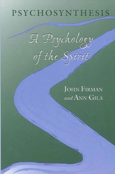 Paperback Psychosynthesis: A Psychology of the Spirit Book