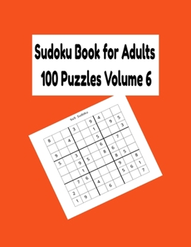 Paperback Sudoku Book for Adults 100 Puzzles Volume 6 Book