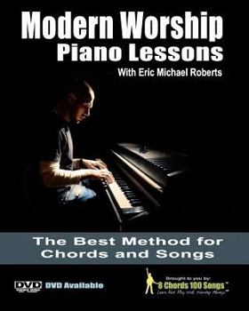 Paperback Modern Worship Piano Lessons: This is what your piano teacher never taught you! Book