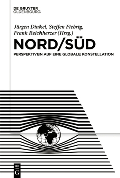 Hardcover Nord/Süd: Perspektiven Auf Eine Globale Konstellation [German] Book