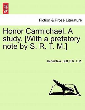 Paperback Honor Carmichael. a Study. [With a Prefatory Note by S. R. T. M.] Book