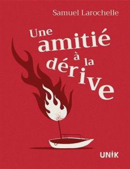Paperback LES DERIVES DE L'AMITIE [French] Book