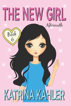 Paperback The New Girl - Book 6: Aftermath Book