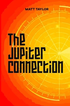 Paperback The Jupiter Connection: Robert Johnathan Book 2 Book