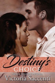 Destiny's Way - Book #3 of the Destiny