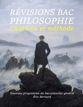 Paperback Révisions Bac Philosophie: Citations et méthode: Nouveau programme du baccalauréat général [French] Book