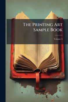 Paperback The Printing Art Sample Book; Volume 4 Book