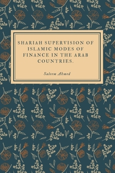 Paperback Shariah Supervision of Islamic Modes of Finance in the Arab Countries: An Assessment Book