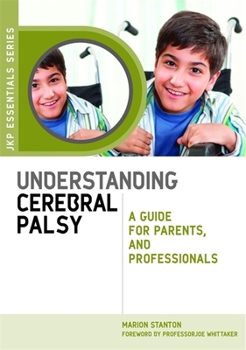 Paperback Understanding Cerebral Palsy: A Guide for Parents and Professionals Book