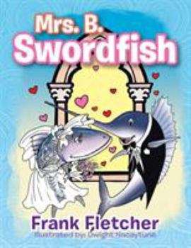 Paperback Mrs. B. Swordfish Book