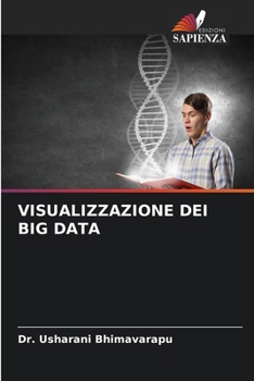 Visualizzazione Dei Big Data (Italian Edition)