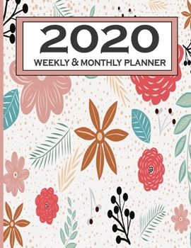 Paperback 2020 weekly & monthly planner: Jan 1, 2020 to Dec 31, 2020: Weekly & Monthly Planner + Calendar Views Inspirational Quotes ...make your day good ..fl Book