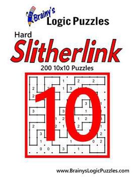 Brainy's Logic Puzzles Hard Slitherlink #10: 200 10x10 Puzzles