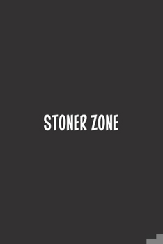 Paperback Stoner Zone: Blank Dot Grid Notebook: A Perfect Gift for People Who Use Planners, Organizers, Budgets, or Trackers Book