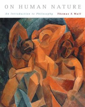 Paperback On Human Nature: An Introduction to Philosophy Book