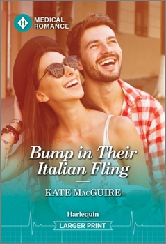 Mass Market Paperback Bump in Their Italian Fling [Large Print] Book